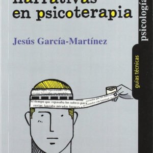 Técnicas narrativas en psicoterapia