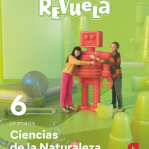 CIENCIAS NATURALEZA 6ºPRIMARIA. REVUELA. ARAGÓN 2023