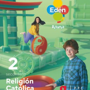 RELIGIÓN CATÓLICA 2ºESO. EDÉN. REVUELA 2023