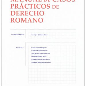 MANUAL DE CASOS PRÁCTICOS DE DERECHO ROMANO