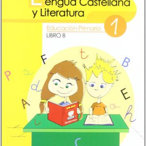 LENGUA CAST.LIT.1º(LIBRO B) (PRIMARIA)