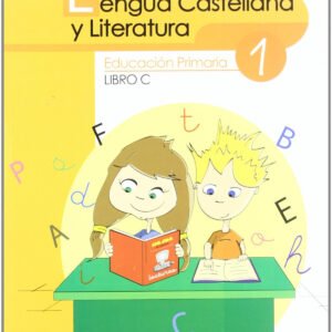 LENGUA CAST.LIT.1º(LIBRO C) (PRIMARIA)