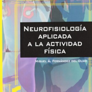 Neurofisiologia aplicada a la actividad fisica