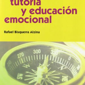 ORIENTACIÓN TUTORIA Y EDUCACIÓN EMOCIONAL