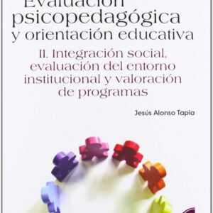 EVALUACION PSICOPEDAGOGICA Y ORIENTACION EDUCATIVA VOL II