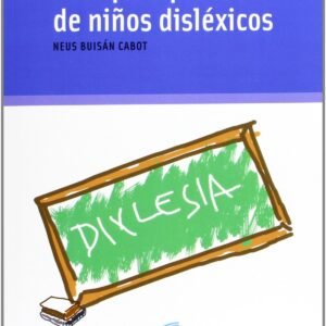 GUIA PARA PADRES DE NIÑOS DISLÉXICOS