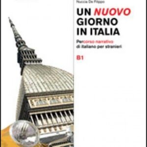 Un nuovo giorno in Italia B1