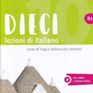 DIECI B2 LIBRO DEL ALUMNO + AUDIO E VIDEO ONLINE