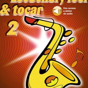 2.SAXO ALTO:ESCUCHAR LEER Y TOCAR (NUEVA EDICION)