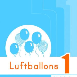LUFTBALLONS 1 ARBEITSBUCH