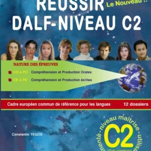 REUSSIR DALF NIVEAU C2 +CORRIGES