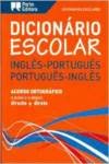 Dicionário Escolar de Inglês-Português / Português-Inglês