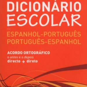 Dicionário Escolar de Espanhol-Português / Português-Espanhol