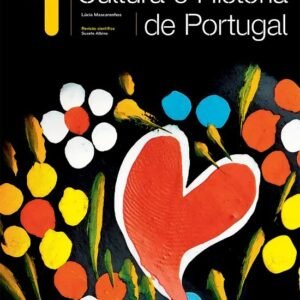 Cultura e Historia de Portugal - Vol 1 - Niveis A2/B1