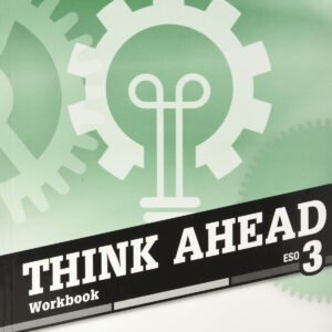 THINK AHEAD 3ºESO WORKBOOK