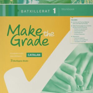 MAKE THE GRADE 1º BACHILLERATO WORKBOOK
