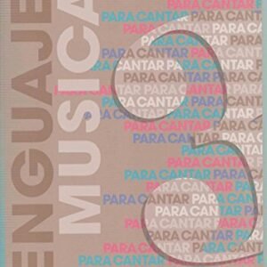 LENGUAJE MUSICAL PARA CANTAR